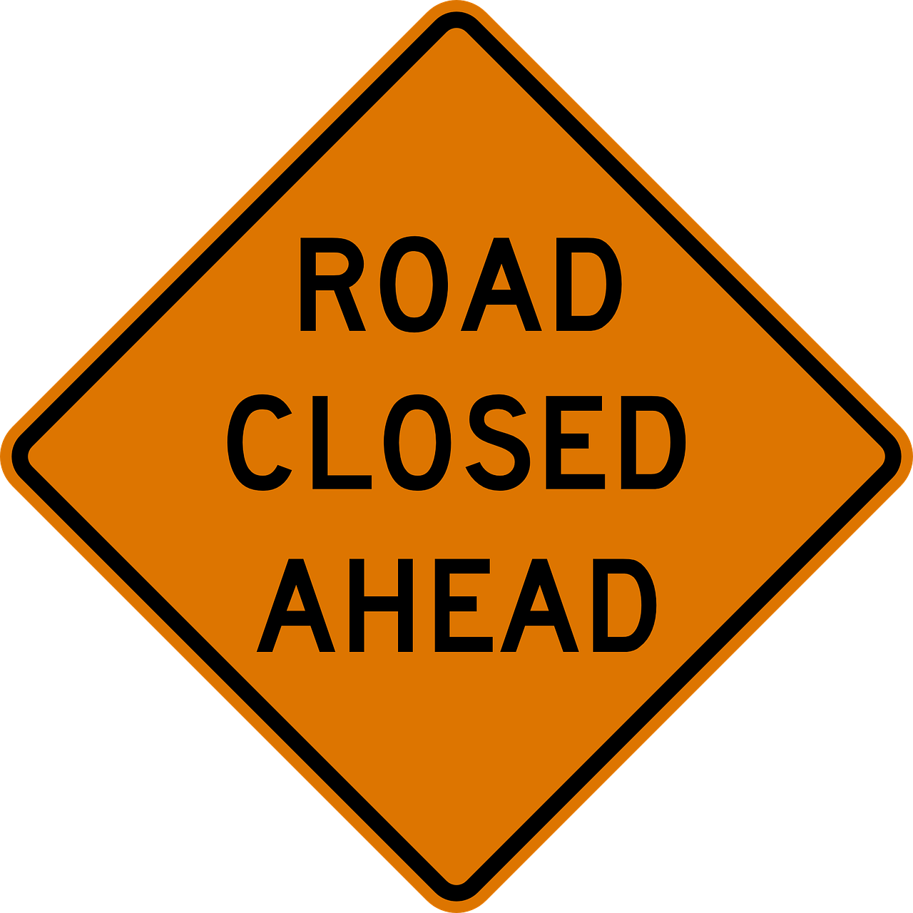 Road Closed Ahead